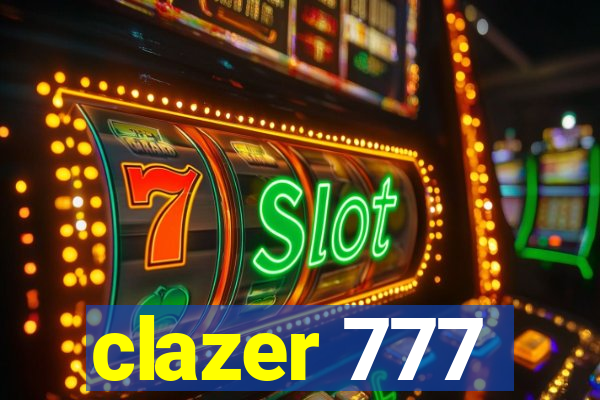 clazer 777